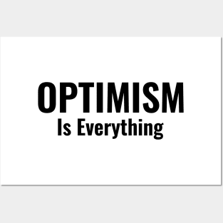 Optimism Is Everything Posters and Art